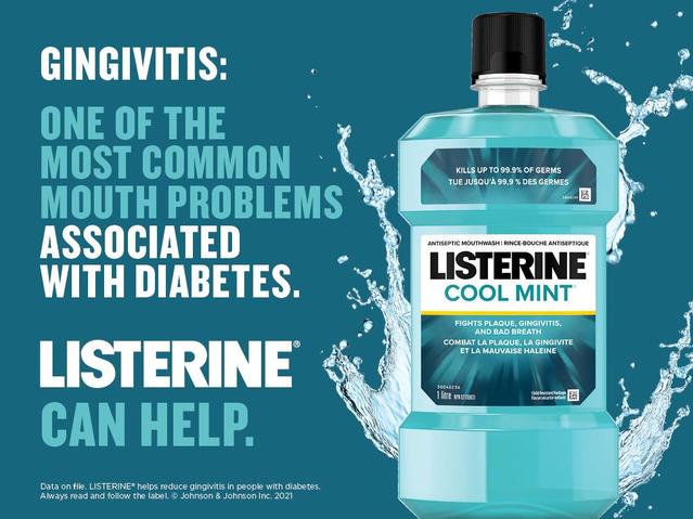 Image that states gingivitis is one of the common problems associated with diabetes, Listerine can help